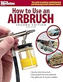 How To Use An Airbrush