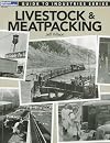 Guide to Industries Series: Livestock & Meatpacking