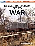 Model Railroads Go To War