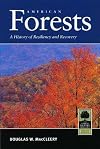 American Forests: A History of Resiliency and Recovery (Forest History Society Issues)