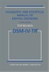 Diagnostic and Statistical Manual of Mental Disorders DSM-IV