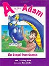 A Is for Adam: The Gospel from Genesis