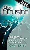 Alien Intrusion: UFOs and the Evolution Connection
