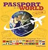 Passport to the World: Your A to Z Guided Language Tour