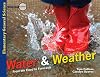 Water & Weather: From the Flood to Forecasts (Investigate the Possibilities: Elementary General Science)