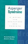 Asperger Syndrome: A Guide for Educators and Parents