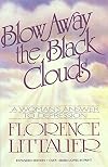 Blow Away the Black Clouds: A Woman's Answer to Depression, Expanded Edition