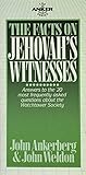 The Facts On Jehovahs Witnesses The Anker Series