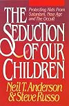 The Seduction of Our Children