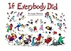 If Everybody Did