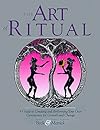 The Art of Ritual