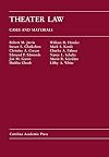 Theater Law: Cases and Materials