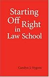 Starting Off Right in Law School