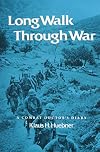 Long Walk through War: A Combat Doctor's Diary (Texas A&m University Military History Series)