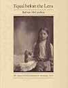 Equal before the Lens: Jno. Trlica's Photographs of Granger, Texas (Charles and Elizabeth Prothro Texas Photography Series)