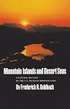 Mountain Islands and Desert Seas: A Natural History of the U.S.-Mexican Borderlands (Louise Lindsey Merrick Natural Environment Series)