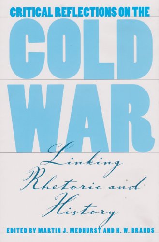 Critical Reflections on the Cold War: Linking Rhetoric and History book cover