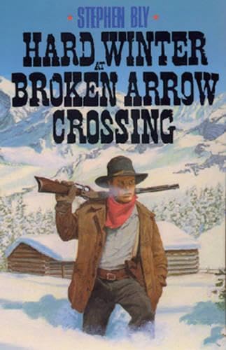 Hard Winter at Broken Arrow Crossing book cover