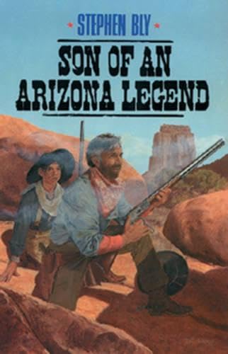 Son of an Arizona Legend book cover