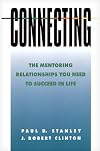 Connecting: The Mentoring Relationships You Need to Succeed in Life (Spiritual Formation Study Guides)