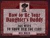 How to Be Your Daughter's Daddy