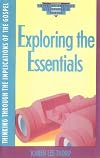 Exploring the Essentials (Thinking Through Discipleship Series)