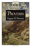 The Message: The Book of Proverbs