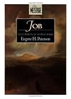 The Message: Job: Led by Suffering to the Heart of God
