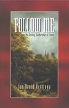 Follow Me: Experience the Loving Leadership of Jesus