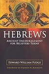 Hebrews: Ancient Encouragement for Believers Today