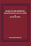 Sparda by the Bitter Sea: Imperial Interaction in Western Anatolia