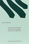Micah and Isaiah: A Form and Tradition Historical Comparison