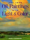 Fill Your Oil Paintings With Light Color