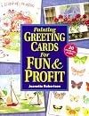 Painting Greeting Cards for Fun & Profit