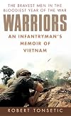 Warriors: An Infantryman's Memoir of Vietnam
