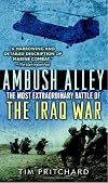 Ambush Alley: The Most Extraordinary Battle of The Iraq War