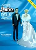 The Collectors Encyclopedia Of Barbie Dolls And Collectibles