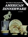 Collector's Encyclopedia of American Dinnerware