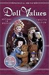 Patricia Smith's Doll Values Antique to Modern, Twelfth edition