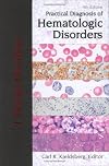 Practical Diagnosis of Hematologic Disorders