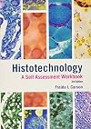 Histotechnology : a self assessment workbook