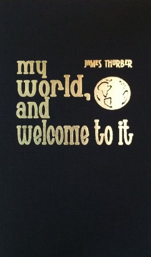 My World, and Welcome to It book cover