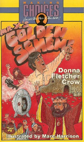 Mr. X's Golden Scheme (By: Donna Fletcher Crow) cover
