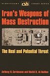 Iran's Weapons of Mass Destruction: The Real and Potential Threat