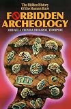 Forbidden Archeology The Hidden History Of The Human Race