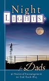 Dads: Encouragement to End Each Day (Nightlights)