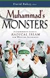 Muhammad's Monsters: A Comprehensive Guide to Radical Islam for Western Audiences