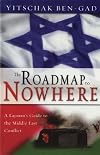 The Roadmap to Nowhere