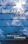 The Breaking of Curses (Spiritual Warfare, Vol. 5)