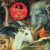 Where's the Bear?: A Look-and-Find Book (Getty Trust Publications: J. Paul Getty Museum)